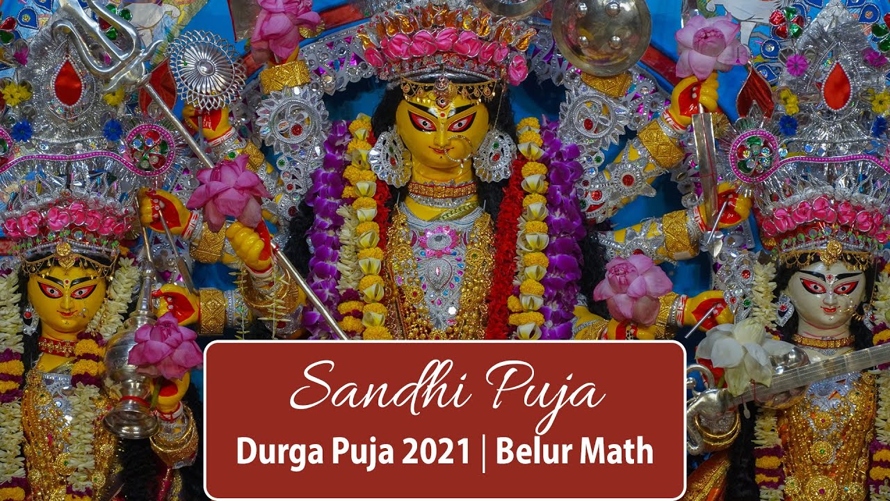 Sandhi Puja 2021 | Durga Puja | Belur Math (Video) | Belur Math Media ...